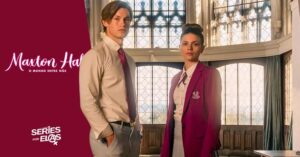 Maxton Hall: Um Mundo Entre Nós