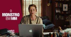 O Monstro Em Mim Vai Ter 2ª Temporada? Tudo Sobre
